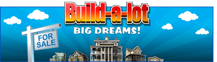 Build-a-lot Big Dreams
